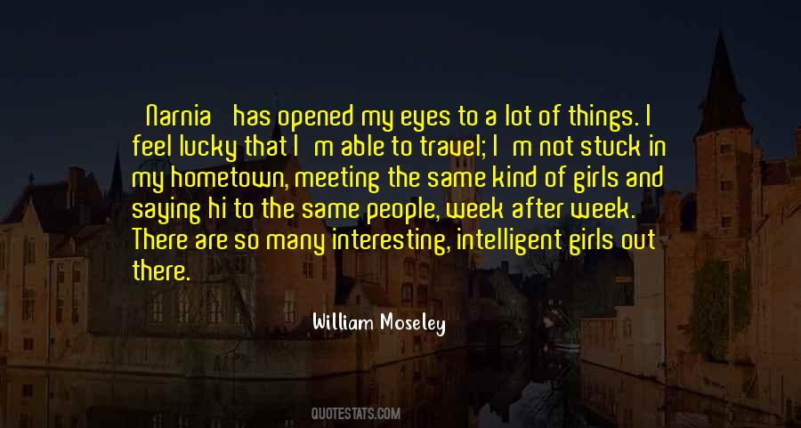 William Moseley Quotes #1433894