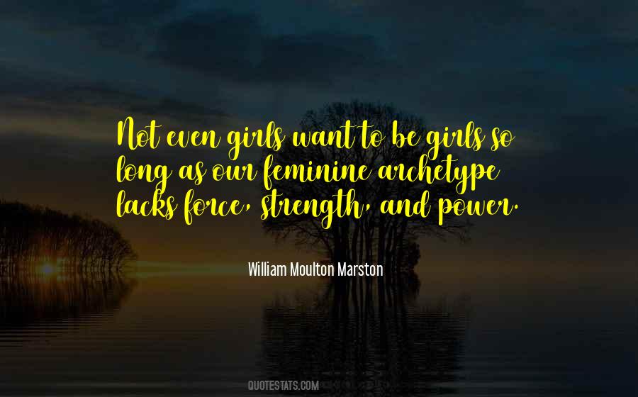 William Moulton Marston Quotes #535089