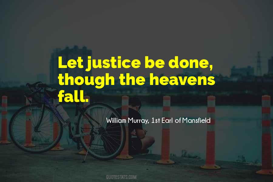 William Murray, 1st Earl Of Mansfield Quotes #1509328