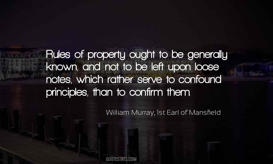 William Murray, 1st Earl Of Mansfield Quotes #1841173