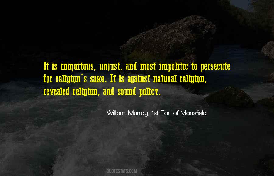 William Murray, 1st Earl Of Mansfield Quotes #661202
