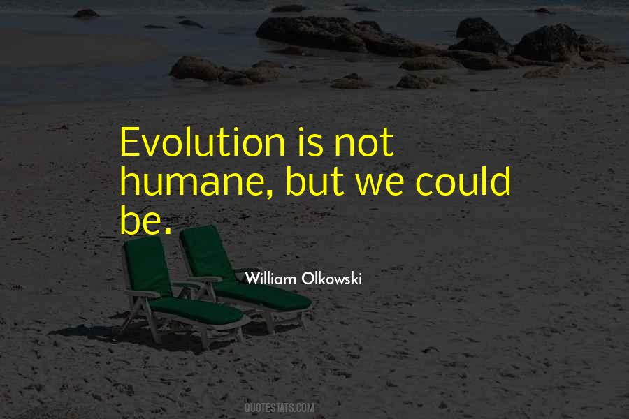 William Olkowski Quotes #896390