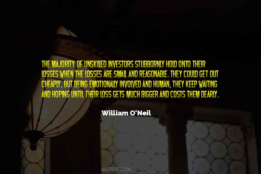 William O'Neil Quotes #744517