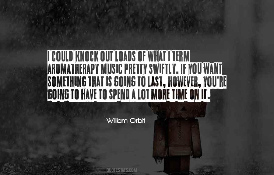 William Orbit Quotes #1246623