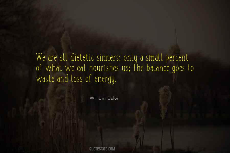 William Osler Quotes #667280