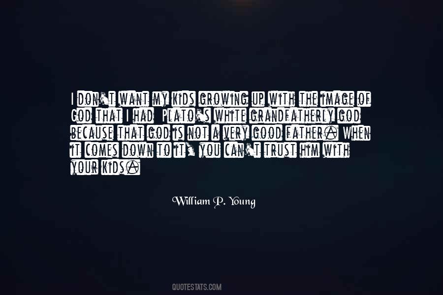 William P. Young Quotes #1018983