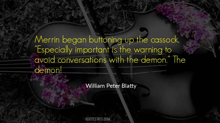 William Peter Blatty Quotes #1053528