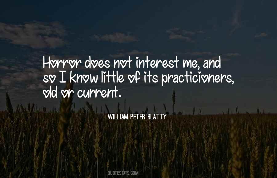 William Peter Blatty Quotes #133909