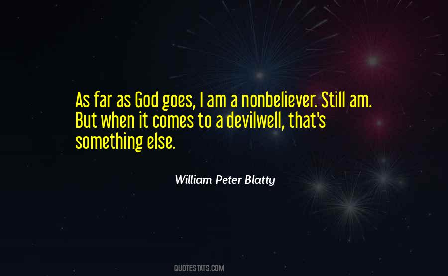 William Peter Blatty Quotes #1556116