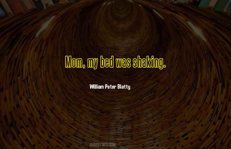 William Peter Blatty Quotes #63292