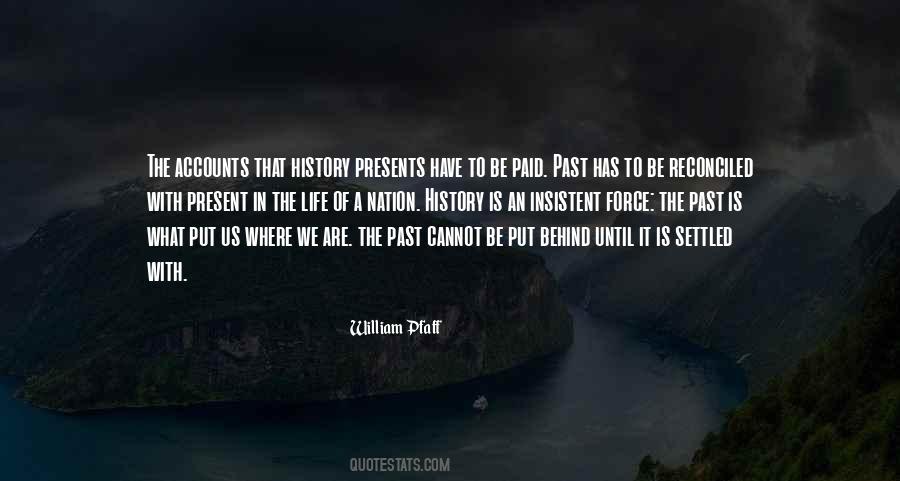 William Pfaff Quotes #1818639