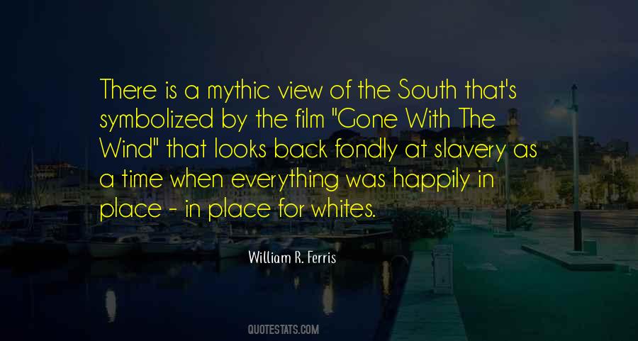 William R. Ferris Quotes #1261016