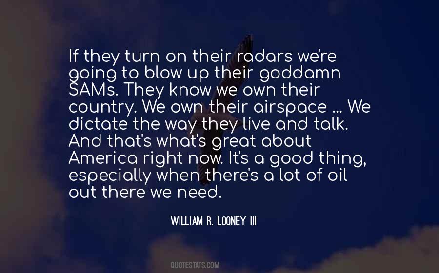 William R. Looney III Quotes #1273346