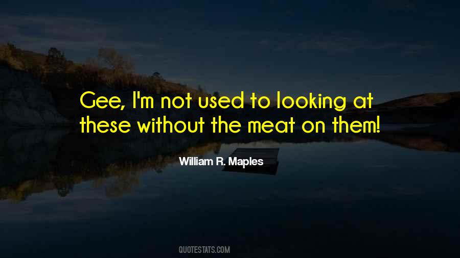 William R. Maples Quotes #1008733