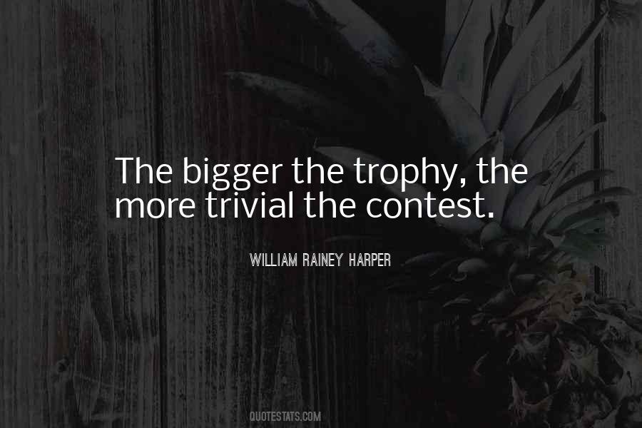 William Rainey Harper Quotes #1288062