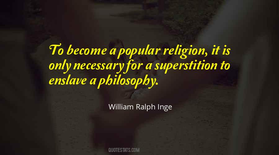 William Ralph Inge Quotes #1251674