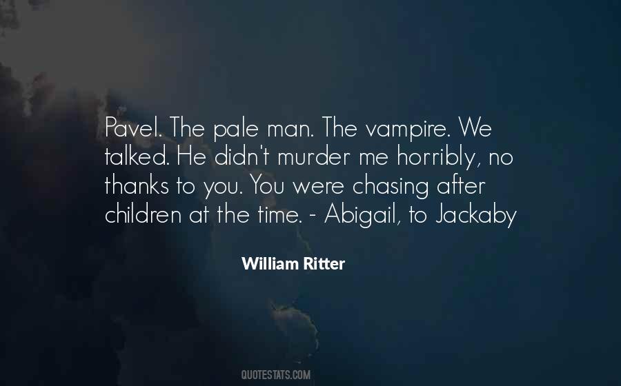 William Ritter Quotes #590975