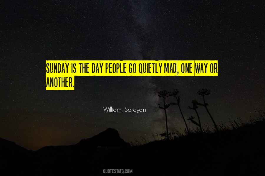 William, Saroyan Quotes #141882