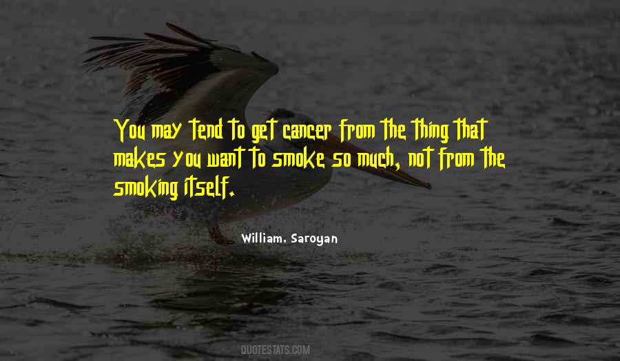 William, Saroyan Quotes #151012