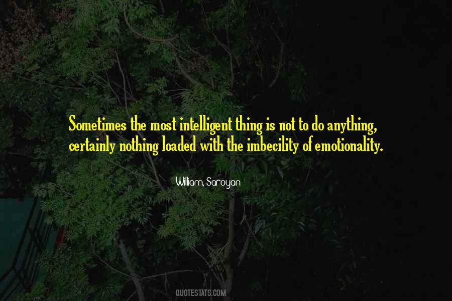 William, Saroyan Quotes #218302