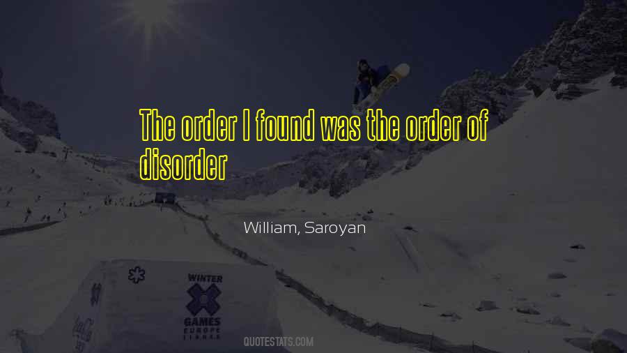 William, Saroyan Quotes #384570