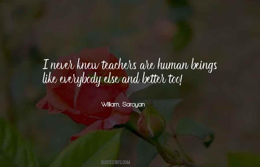 William, Saroyan Quotes #609407