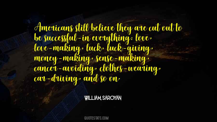 William, Saroyan Quotes #919276
