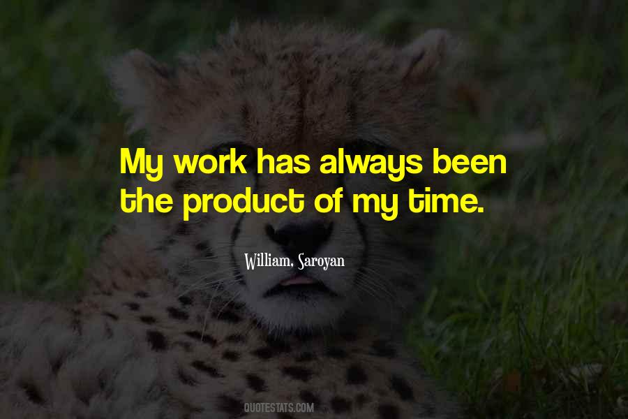 William, Saroyan Quotes #954924