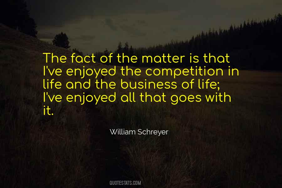 William Schreyer Quotes #746183