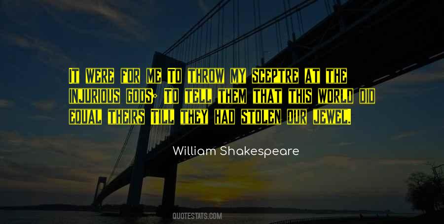 William Shakespeare Quotes #1302368