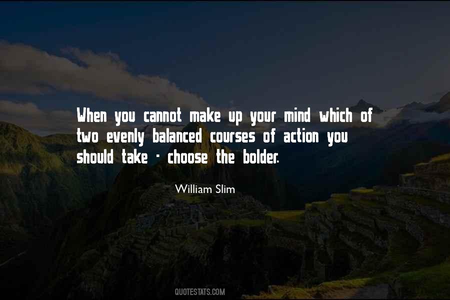 William Slim Quotes #170033