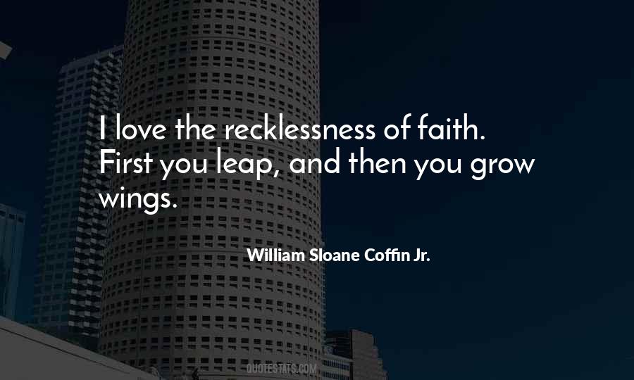 William Sloane Coffin Jr. Quotes #492036