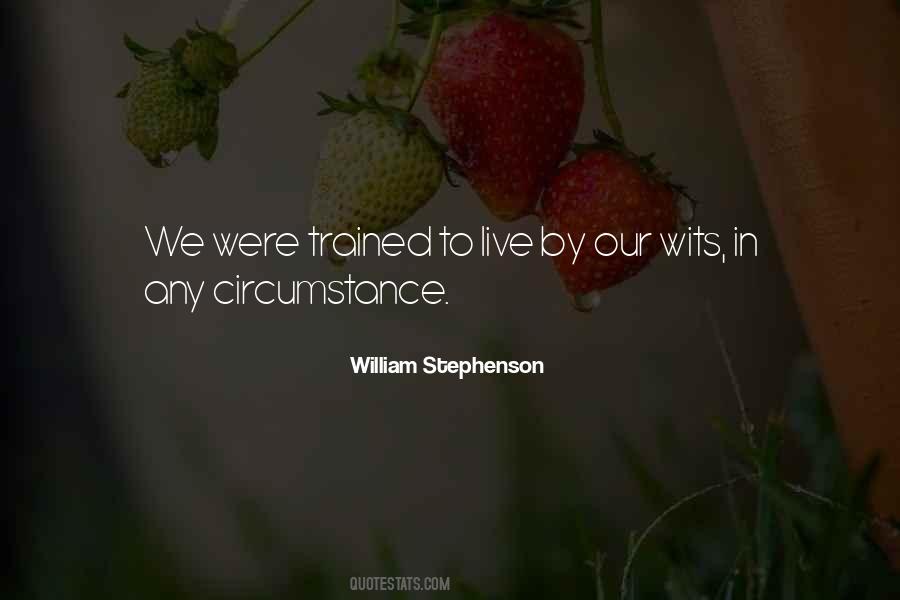 William Stephenson Quotes #415267