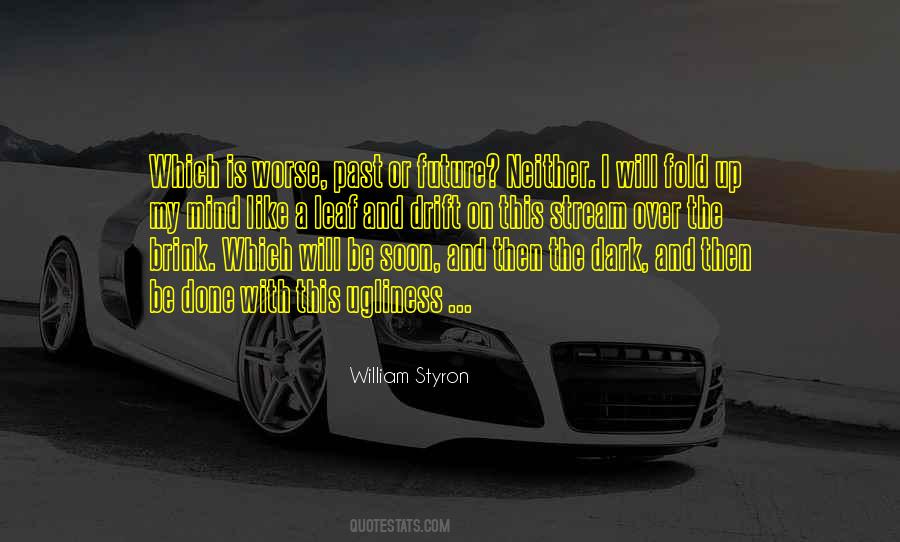 William Styron Quotes #239334