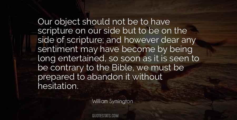 William Symington Quotes #1329600