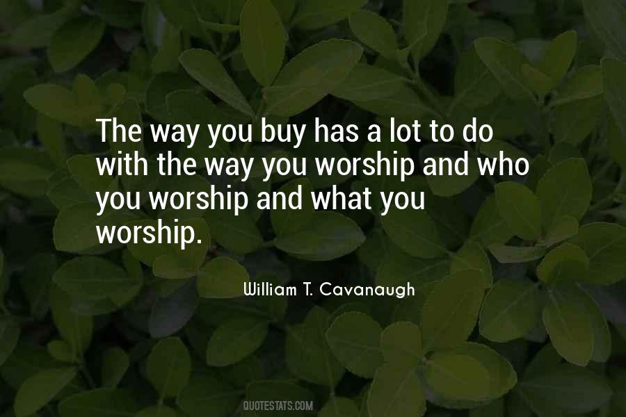 William T. Cavanaugh Quotes #725049