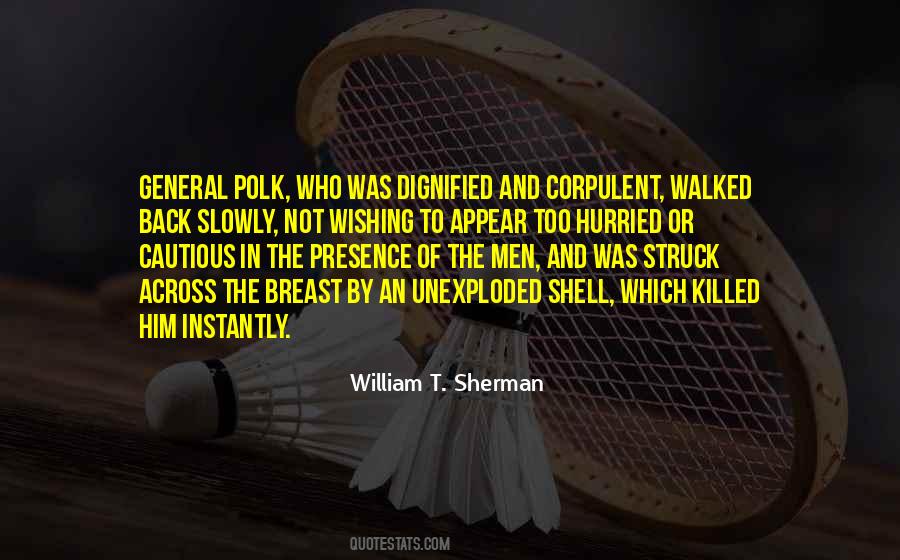William T. Sherman Quotes #827964