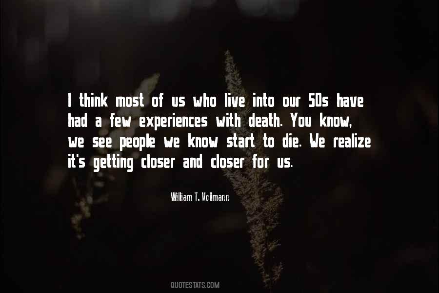 William T. Vollmann Quotes #1014155