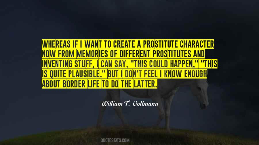 William T. Vollmann Quotes #1693962