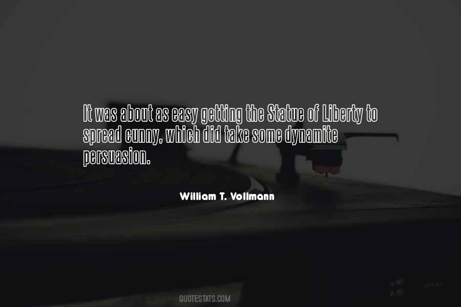 William T. Vollmann Quotes #959489