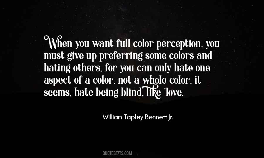 William Tapley Bennett Jr. Quotes #572671