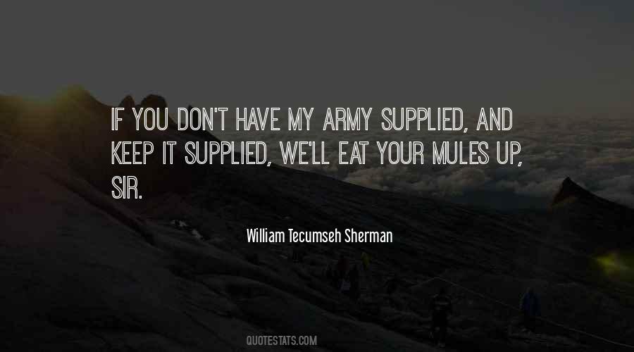 William Tecumseh Sherman Quotes #1140606