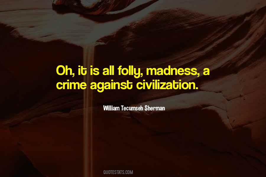 William Tecumseh Sherman Quotes #1859687