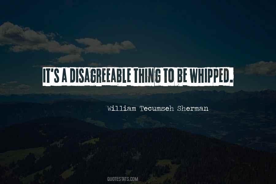 William Tecumseh Sherman Quotes #361732