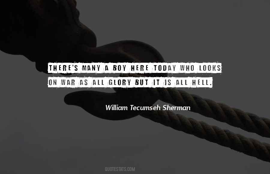 William Tecumseh Sherman Quotes #704728
