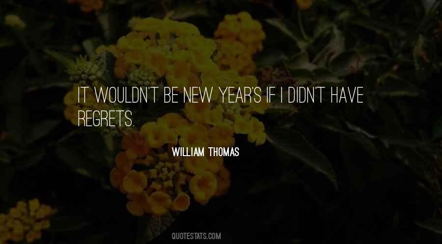 William Thomas Quotes #40226