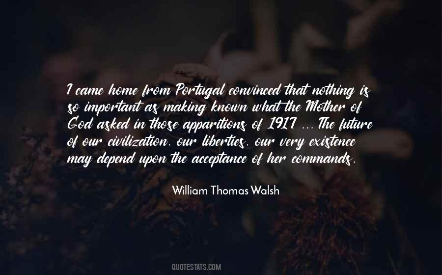 William Thomas Walsh Quotes #1042376