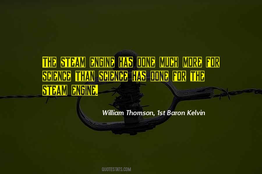 William Thomson, 1st Baron Kelvin Quotes #734868