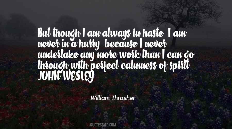 William Thrasher Quotes #1772105