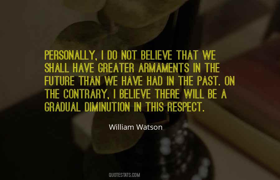 William Watson Quotes #1091139